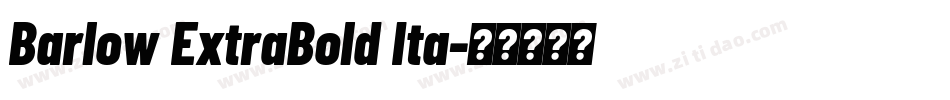 Barlow ExtraBold Ita字体转换